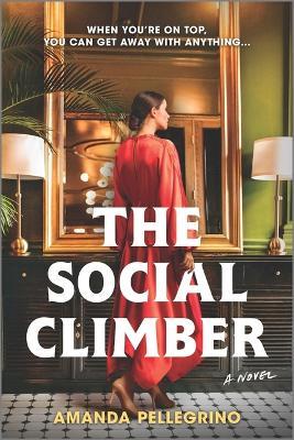 The Social Climber - Amanda Pellegrino