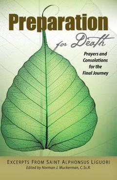Coperta cărții 'Preparation for Death: Prayers and Consolations for the Final Journey - Alphonsus Liguori'