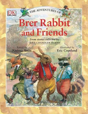 The Adventures of Brer Rabbit and Friends - Joel Chandler Harris