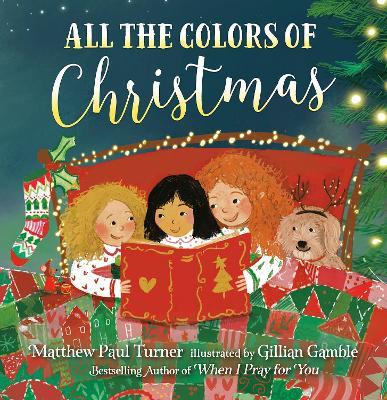 All the Colors of Christmas (Board) - Matthew Paul Turner