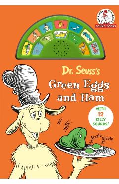Dr. Seuss's Green Eggs and Ham: With 12 Silly Sounds! - Dr Seuss