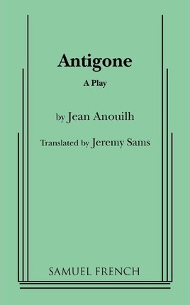 Antigone (Sams, Trans.) - Jeremy Sams