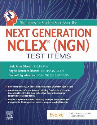 Strategies for Student Success on the Next Generation Nclex(r) (Ngn) Test Items - Linda Anne Silvestri