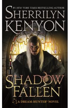 Shadow Fallen: A Dream-Hunter Novel - Sherrilyn Kenyon