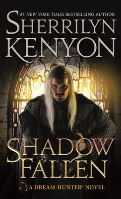 Shadow Fallen: A Dream-Hunter Novel - Sherrilyn Kenyon