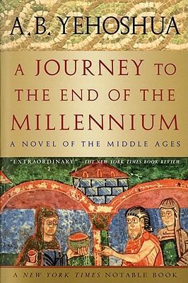 A Journey to the End of the Millennium - A. B. Yehoshua