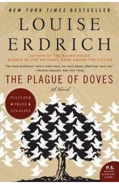 Coperta cărții 'The Plague of Doves - Louise Erdrich'