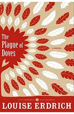 The Plague of Doves - Louise Erdrich