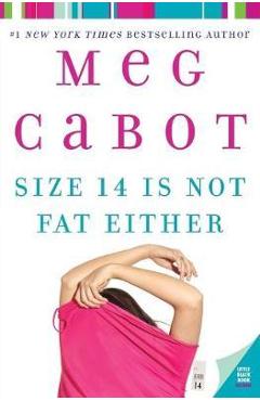 Coperta cărții 'Size 14 Is Not Fat Either - Meg Cabot'