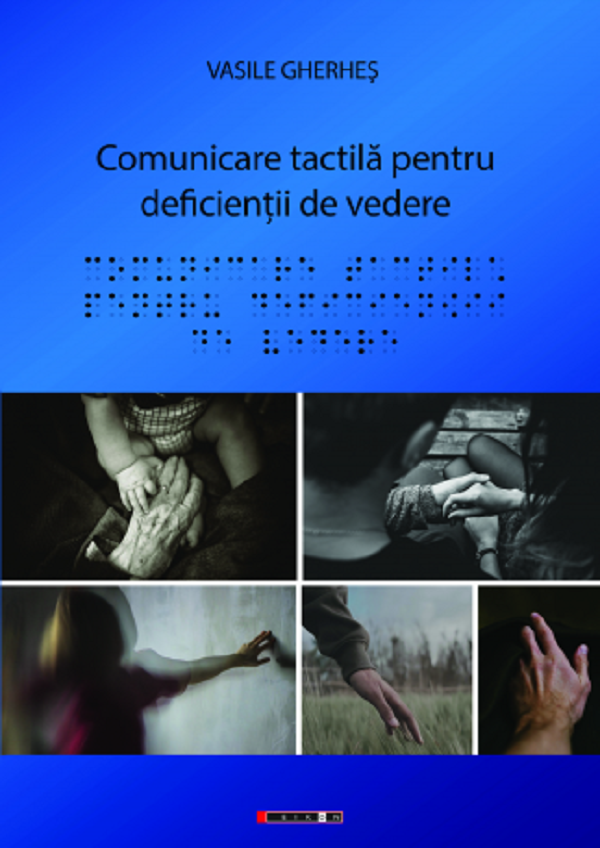 Comunicare tactila pentru deficientii de vedere - Vasile Gherhes
