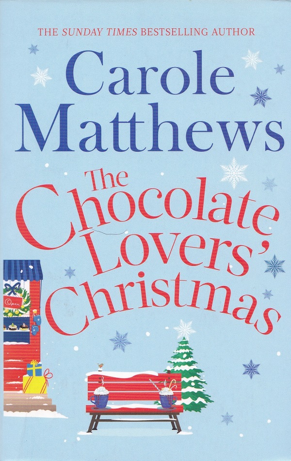 The Chocolate Lovers Christmas - Carole Matthews