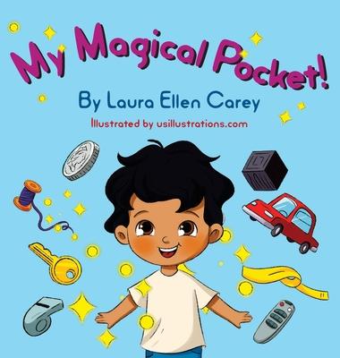 My Magical Pockets - Laura Ellen Carey