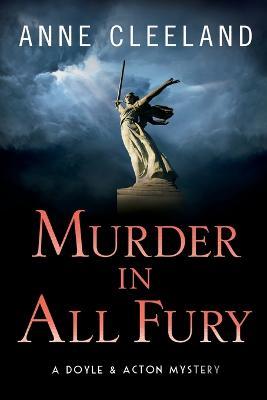 Murder in All Fury: A Doyle & Acton Mystery - Anne Cleeland