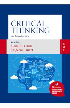 Coperta cărții 'Critical Thinking: An Introduction - Damiano Canale'