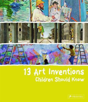 13 Art Inventions Children Should Know - Florian Heine