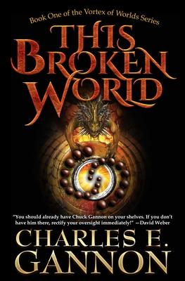 This Broken World - Charles E. Gannon