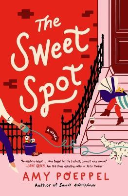 The Sweet Spot - Amy Poeppel