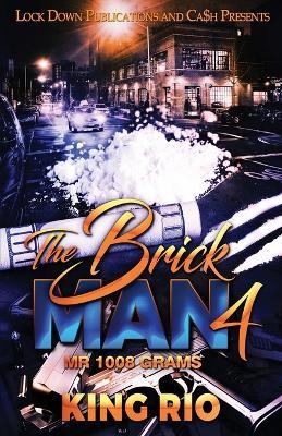 The Brick Man 4 - King Rio