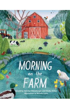 Morning on the Farm - Sabrina Ehlenberger