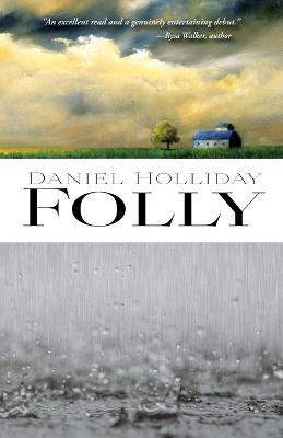 Folly - Daniel Seth Holliday