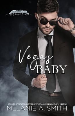 Vegas Baby - Melanie A. Smith