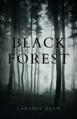 Black Forest - Laramie Dean