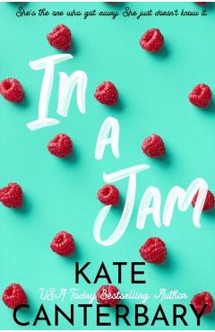 In a Jam - Kate Canterbary