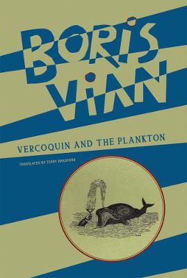Vercoquin and the Plankton - Boris Vian