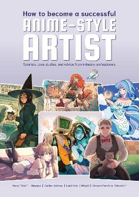 How to Become a Successful Anime-Style Artist - Publishing 3dtotal
