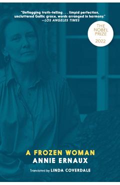 A Frozen Woman - Annie Ernaux