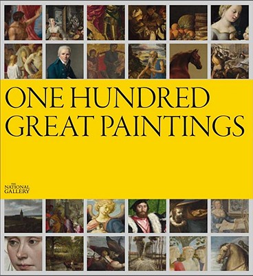 One Hundred Great Paintings - Louise Govier