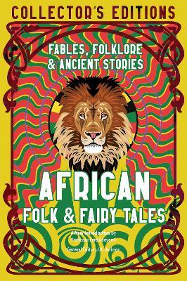 African Folk & Fairy Tales: Ancient Wisdom, Fables & Folkore - Lérè Adéye?mí