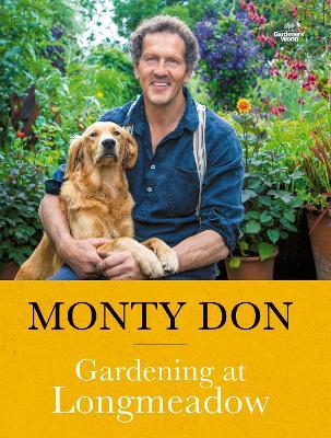 Gardening at Longmeadow - Monty Don