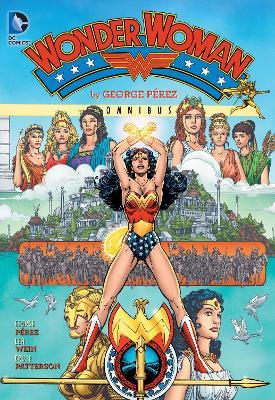 Wonder Woman by George Perez Omnibus (2022 Edition) - George Perez