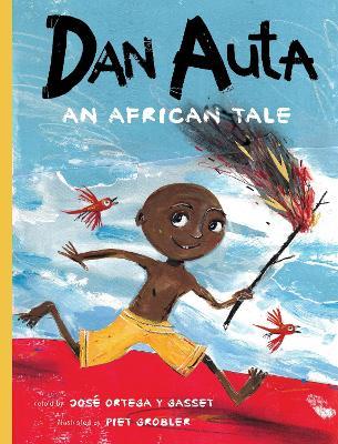 Dan Auta: An African Tale - Jos Ortega