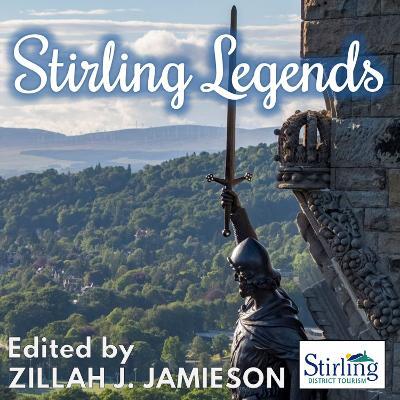 Stirling Legends - Zillah J. Jamieson