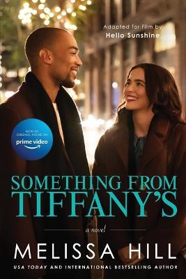 Something from Tiffany's (Movie Tie-In Edition) - Melissa Hill