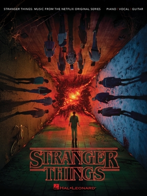 Stranger Things: Music from the Netflix Original Series - Piano/Vocal/Guitar Songbook - Kyle Dixon