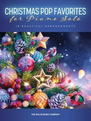 Christmas Pop Favorites for Piano Solo - Intermediate to Advanced Arrangements - 