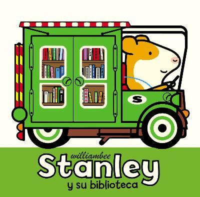 Stanley Y Su Biblioteca - William Bee