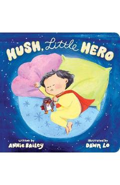 Coperta cărții 'Hush, Little Hero - Annie Bailey'