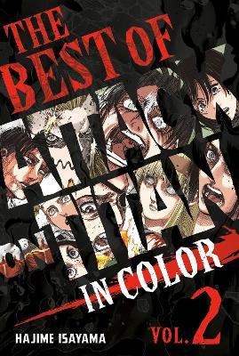 The Best of Attack on Titan: In Color Vol. 2 - Hajime Isayama