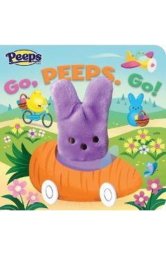 Coperta cărții 'Peeps Go, Peeps, Go! - Cottage Door Press'
