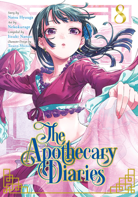 The Apothecary Diaries 08 (Manga) - Natsu Hyuuga