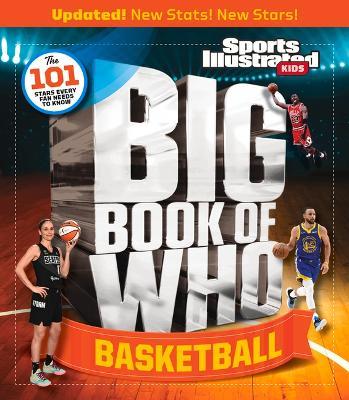 Big Book of Who Basketball - The Editors Of Sports Illustrated Kids