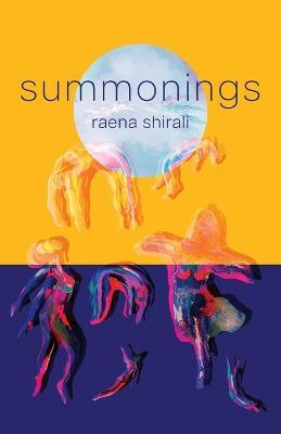 Summonings - Raena Shirali