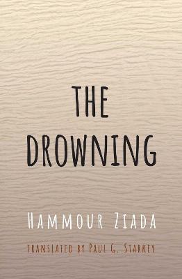 The Drowning - Hammour Ziada