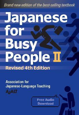 Japanese for Busy People Book 2: Revised 4th Edition (Free Audio Download) - Ajalt