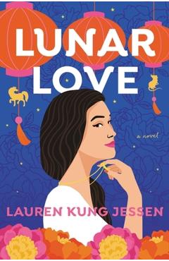 Lunar Love - Lauren Kung Jessen