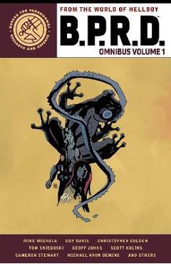 Poza produsului B.P.R.D. Omnibus Volume 1 - Mike Mignola